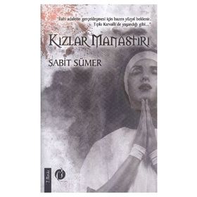 Kızlar Manastırı - Sabit Sümer