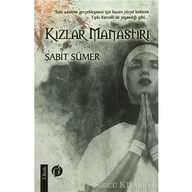 Kızlar Manastırı - Sabit Sümer