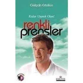 KIZLAR UYANIK OLUN RENKLI PRENSLER - GÜLŞAH ERTEKIN