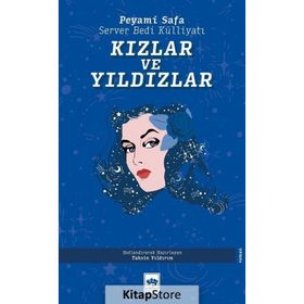 Kızlar Ve Yıldızlar / Peyami Safa