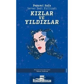Kızlar Ve Yıldızlar / Peyami Safa