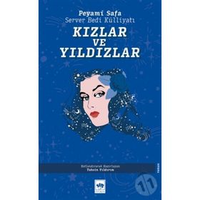 Kızlar Ve Yıldızlar / Peyami Safa