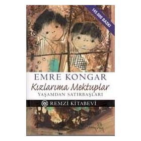 KIZLARIMA MEKTUPLAR - EMRE KONGAR
