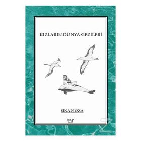 Kızların Dünya Gezileri - Sinan Oza
