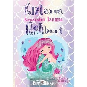Kızların Kendisini Tanıma Rehberi - Bahar Sarıkaya