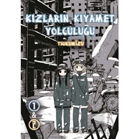 Kızların Kıyamet Yolculuğu Cilt 1-2 Tsukumizu Komikşeyler Yayıncılık