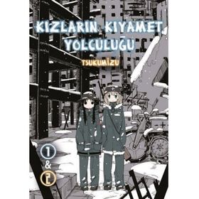 Kızların Kıyamet Yolculuğu Cilt 1-2 Tsukumizu Komikşeyler Yayıncılık