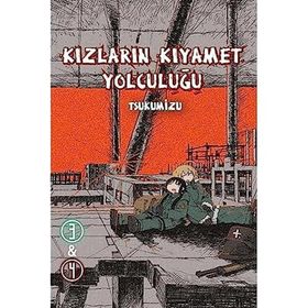 Kızların Kıyamet Yolculuğu Cilt 3-4 Komikşeyler Yayıncılık
