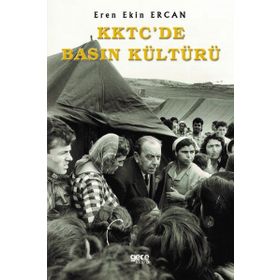 KKTC'de Basın Kültürü - Eren Ekin Ercan