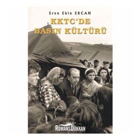 KKTC'de Basın Kültürü - Eren Ekin Ercan