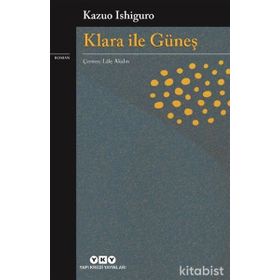 Klara ile Güneş-Kazuo Ishiguro