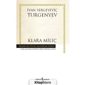 Klara Miliç - İvan Sergeyeviç Turgenyev