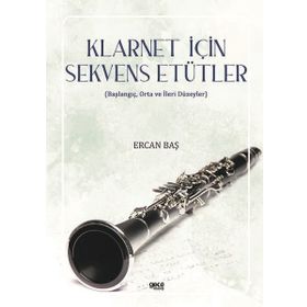 Klarnet İçin Sekvens Etütler - Ercan Baş