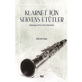 Klarnet İçin Sekvens Etütler - Ercan Baş