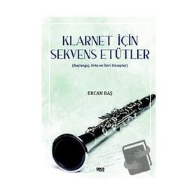 Klarnet İçin Sekvens Etütler - Ercan Baş