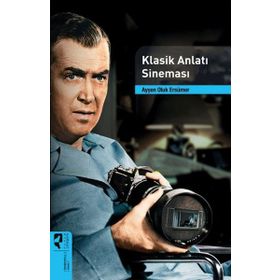 KLASIK ANLATI SINEMASI - AYŞEN OLUK ERSÜMER