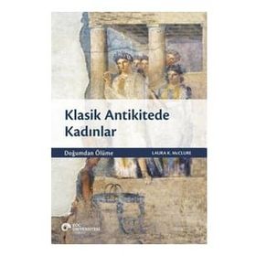 Klasik Antikitede Kadınlar - Laura K. McClure