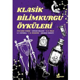Klasik Bilimkurgu Öyküleri - Kolektif