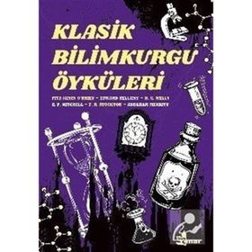 Klasik Bilimkurgu Öyküleri - Kolektif