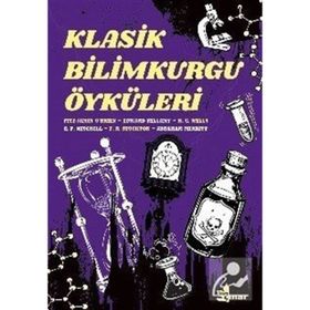 Klasik Bilimkurgu Öyküleri - Kolektif