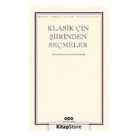 KLASIK ÇİN ŞİİRİNDEN SEÇMELER - ERDEM KURTULDU
