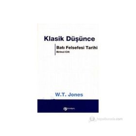 Klasik Düşünce - W. T. Jones