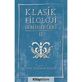 Klasik Filoloji Seminerleri 2 - kollektif