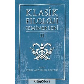 Klasik Filoloji Seminerleri 2 - kollektif