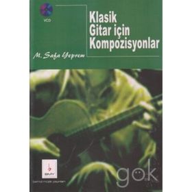 KLASIK GITAR İÇİN KOMPOZISYONLAR - M. SEFA YEPREM