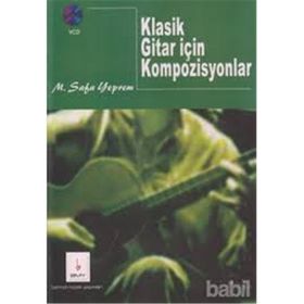 KLASIK GITAR İÇİN KOMPOZISYONLAR - M. SEFA YEPREM