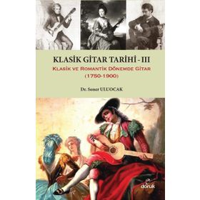 Klasik Gitar Tarihi 3 - Soner Uluocak