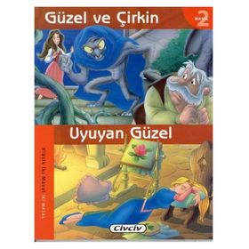 KLASIK İKI MASAL - GÜZEL VE ÇIRKIN UYUYAN GÜZEL - KOLEKTIF