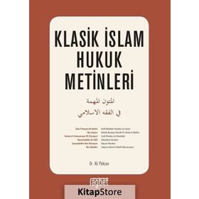 Klasik İslam Hukuk Metinleri - Ali Pekcan