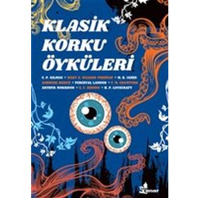 Klasik Korku Öyküleri - Kolektif