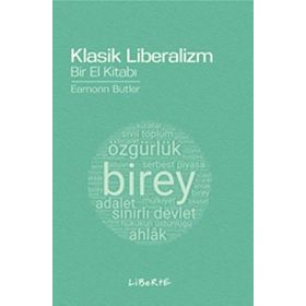 Klasik Liberalizm Bir El Kitabı - Eamonn Butler