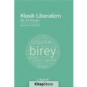 Klasik Liberalizm Bir El Kitabı - Eamonn Butler