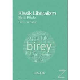 Klasik Liberalizm Bir El Kitabı - Eamonn Butler