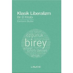 Klasik Liberalizm Bir El Kitabı - Eamonn Butler
