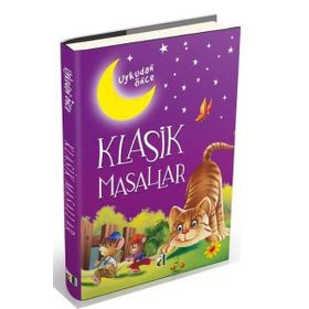 Klasik Masallar-Uykudan Önce - Emine Tuğçe Dönmez