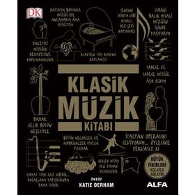 Klasik Müzik Kitabı Ciltli - Katie Derham