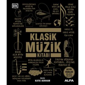 Klasik Müzik Kitabı Ciltli - Katie Derham