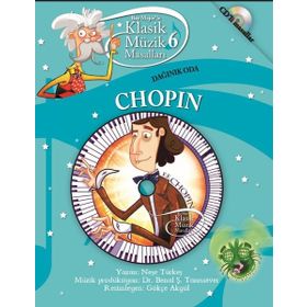 Klasik Müzik Masalları 6 - Chopin - Kolektif