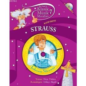 KLASIK MÜZİK MASALLARI 7 - STRAUSS - KOLEKTIF