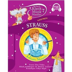 KLASIK MÜZİK MASALLARI 7 - STRAUSS - KOLEKTIF