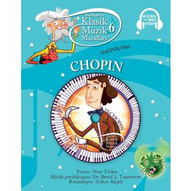 Klasik Müzik Masalları - Chopin - Neşe Türkeş