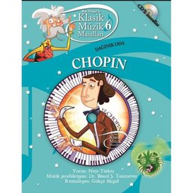 Klasik Müzik Masalları - Chopin - Neşe Türkeş