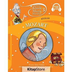 Klasik Müzik Masalları - Mozart - Neşe Türkeş