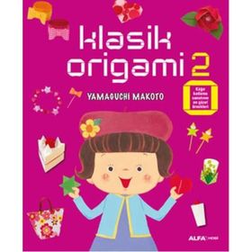 Klasik Origami 2 - Yamaguchi Makoto