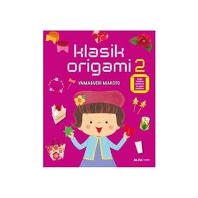 Klasik Origami 2 - Yamaguchi Makoto
