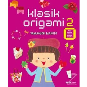 Klasik Origami 2 - Yamaguchi Makoto